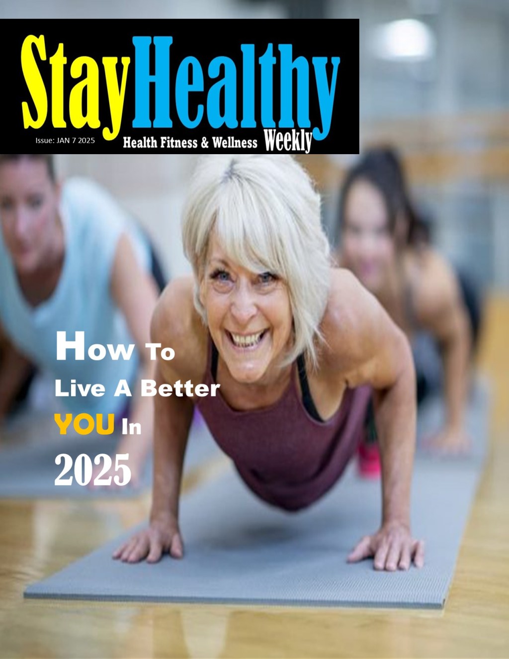Check out the New Year issue of Stay Healthy Magazine available Now! Jan 5,&nbsp;2025
