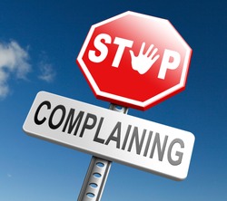 “Stop Complaining”
