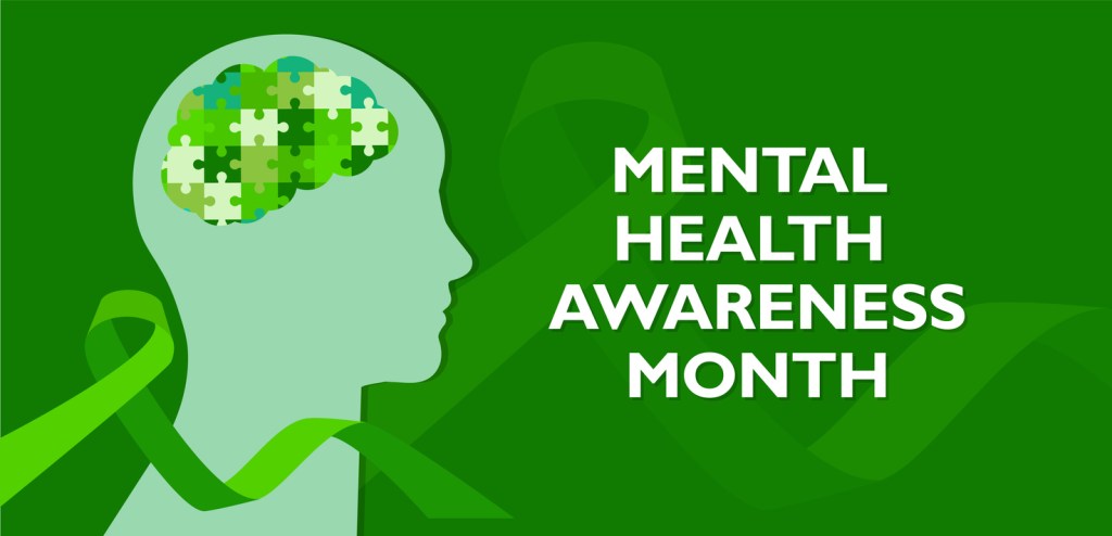 Mental Health Awareness&nbsp;Month