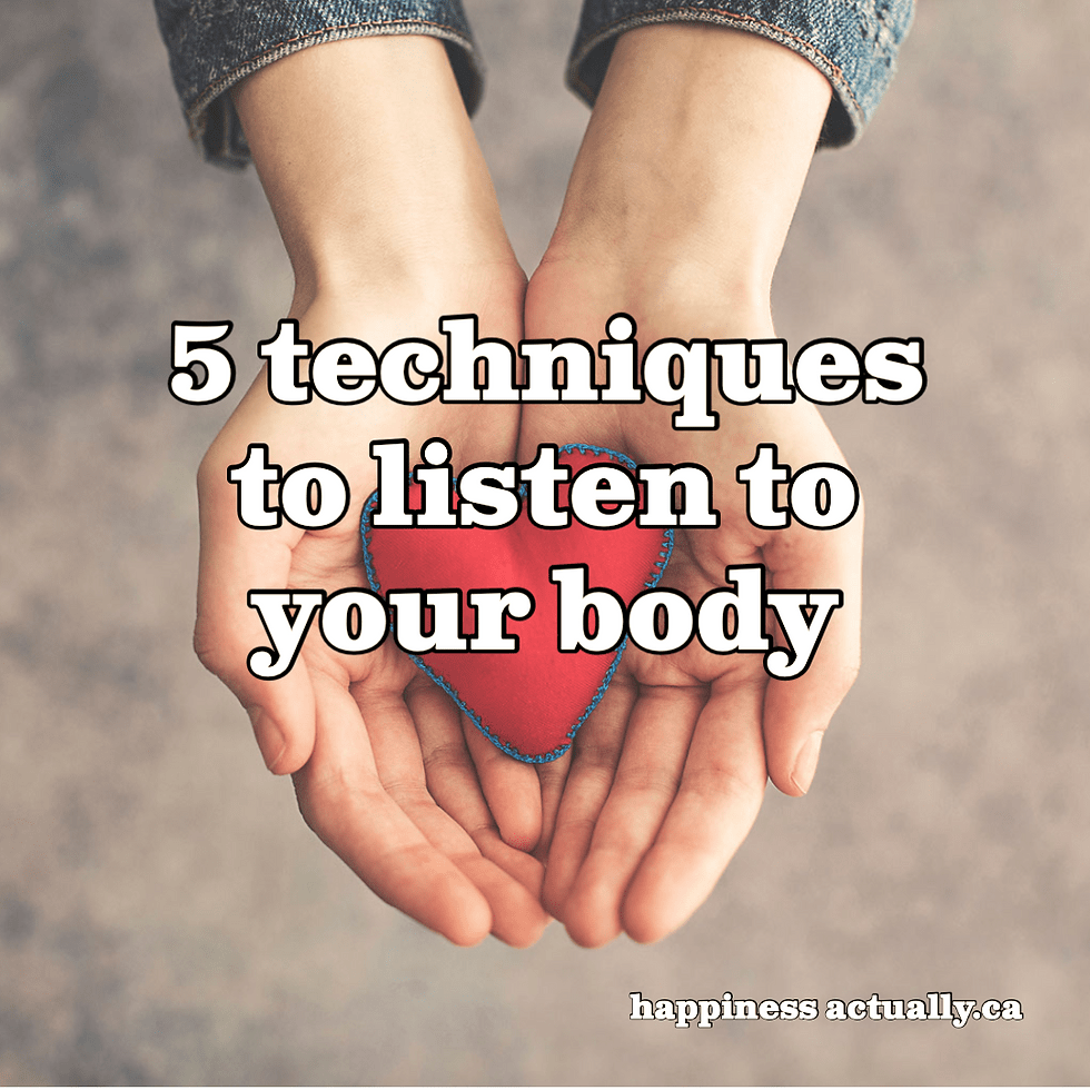 Do You Know Five Ways You Can Listen to Your&nbsp;Body?